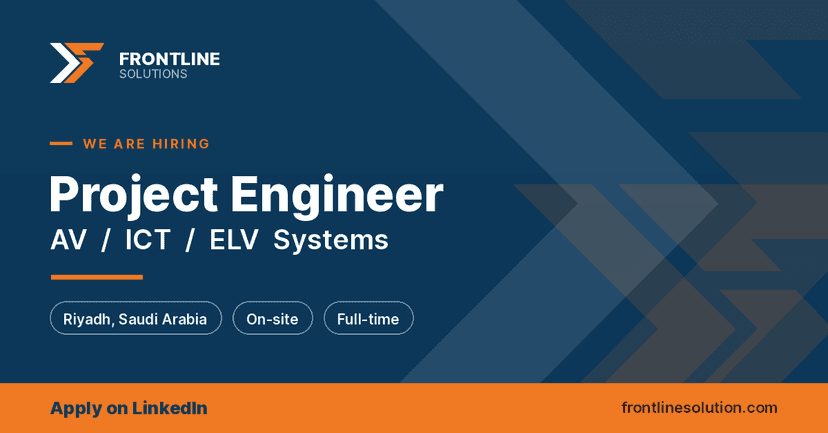 Project Engineer – AV / ICT / ELV Systems